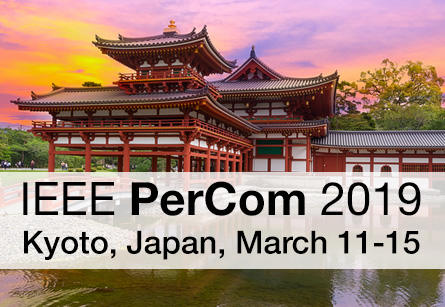 IEEE International Conference on Pervasive Computing and Communications (PerCom) 2019 